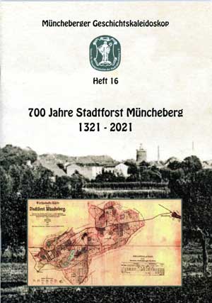 700 Jahre Stadtforst Müncheberg